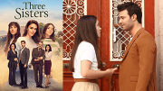 Turkish series Üç Kız Kardeş episode 55 english subtitles